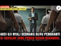 AKSI HIDUP M4T1 MENGAJAR DI SEKOLAH BERMASALAH ️ Alur Cerita Pengepungan Di Bukit Duri 2025