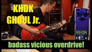 Video thumbnail for KHDK GHOUL Jr. OVERDRIVE demo by Pete Thorn by Pete Thorn