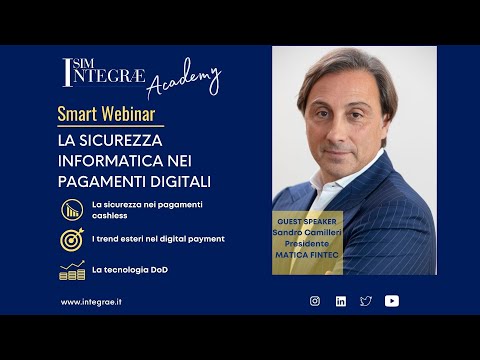 Smart Webinar by Integrae Sim - La sicurezza informatica nei pagamenti digitali