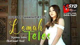 Download lagu LEMAH TELES   [VOCAL DIFARINA INDRA] mp3