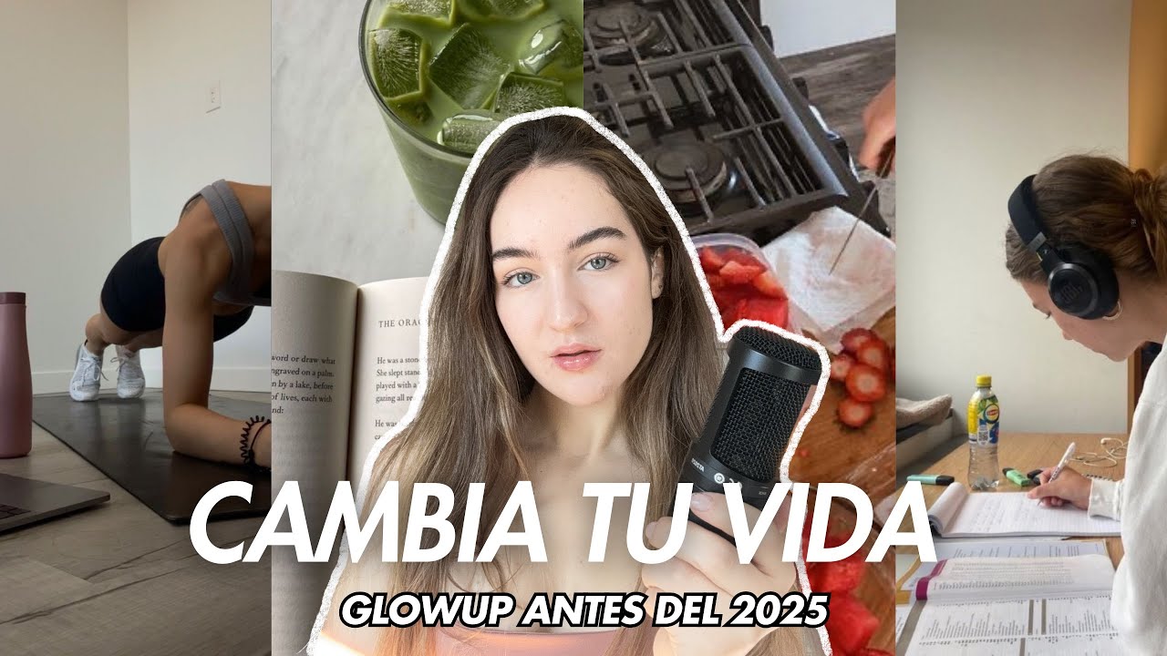 Cambia tu vida antes del 2025. Convertirte en la MEJOR VERSIÓN de ti mismo y alcanza tus objetivos