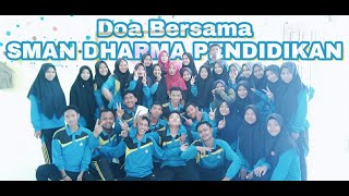 preview picture of video 'Doa Bersama SMAN DHARMA PENDIDIKAN #FrenscorSmandhar Eps 08'