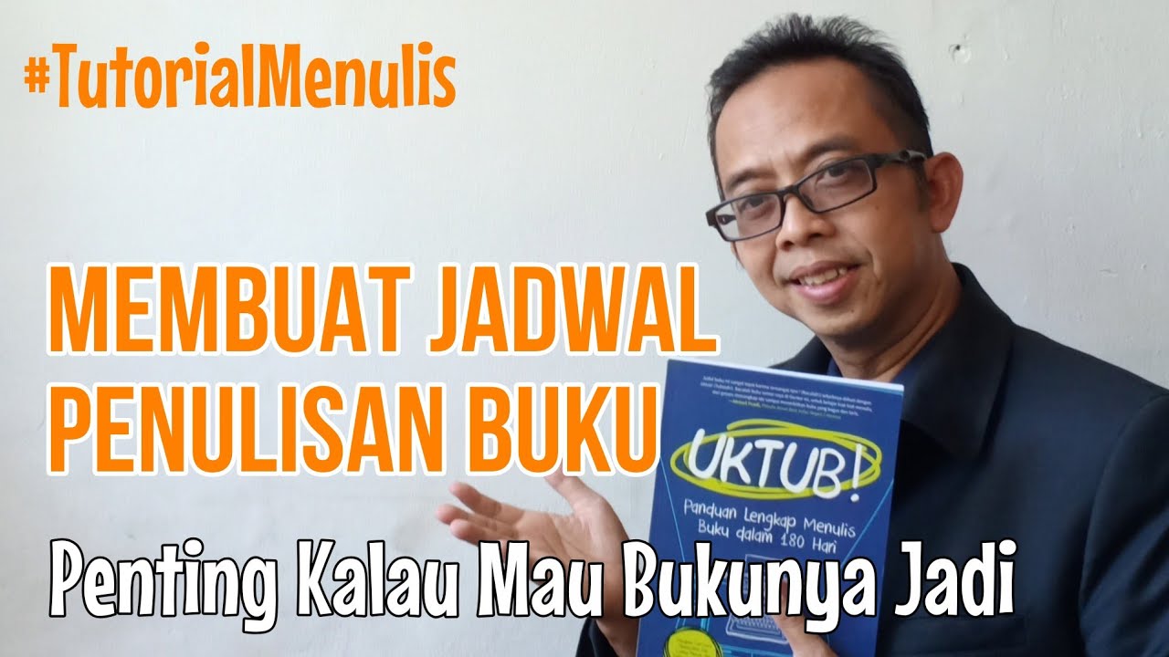 #TutorialMenulis: MEMBUAT JADWAL PENULISAN BUKU