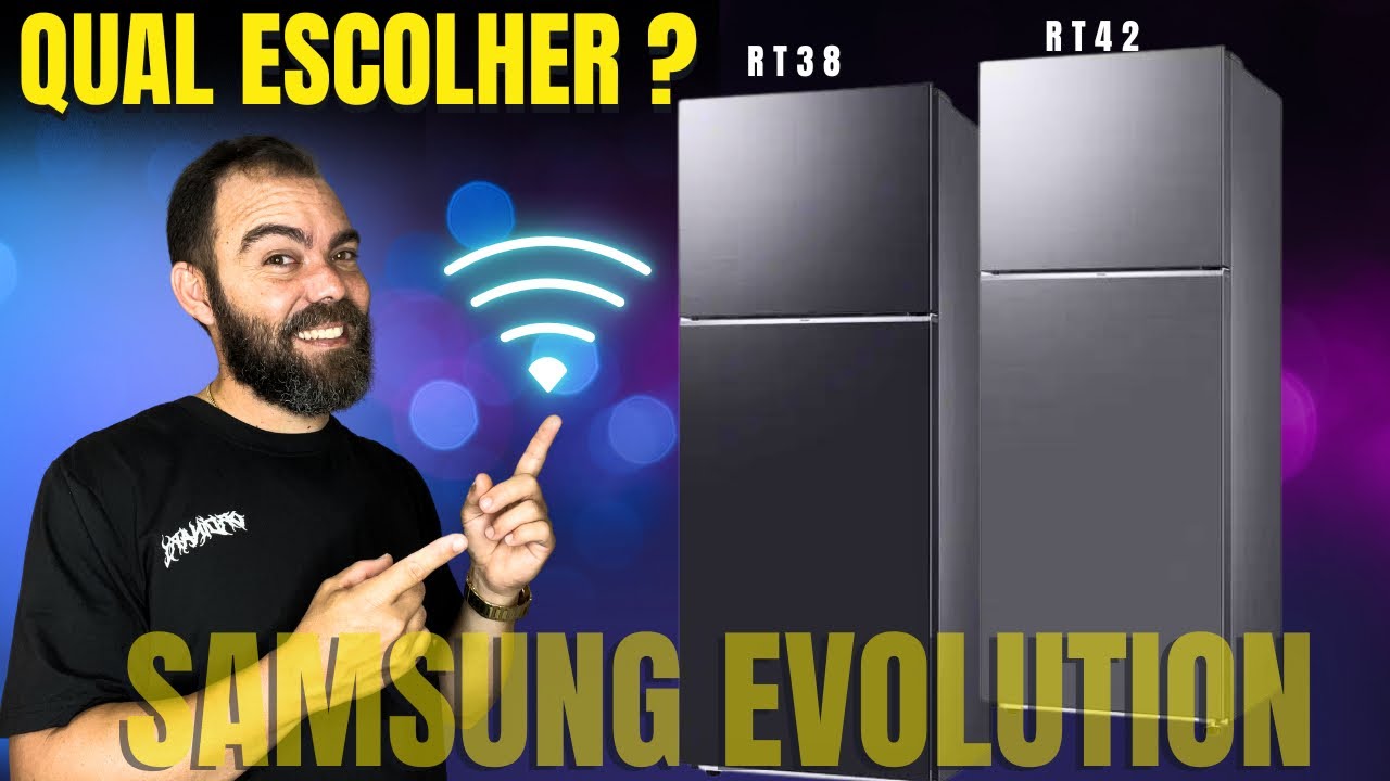 NOVA GELADEIRA CONECTADA SAMSUNG EVOLUTION  RT38 ou RT42  qual a DIFERENÇA ?