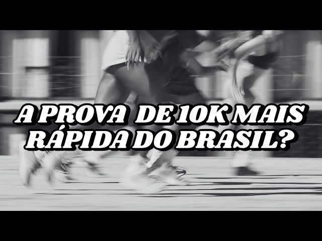 Essa vai ser a prova de 10k MAIS RÁPIDA do Brasil?