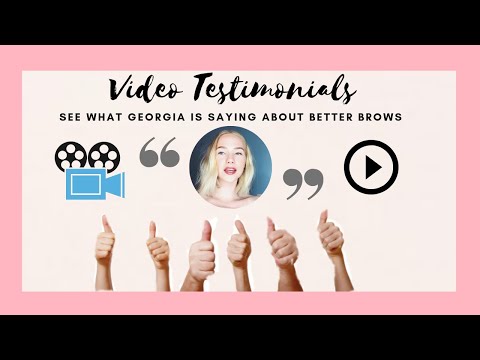Better Brows Reviews & Client Testimonial Videos: Georgia