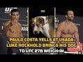 Paulo Costa Rips USADA, Luke Rockhold Has Dog at UFC 278 Weigh-Ins - MMA Fighting