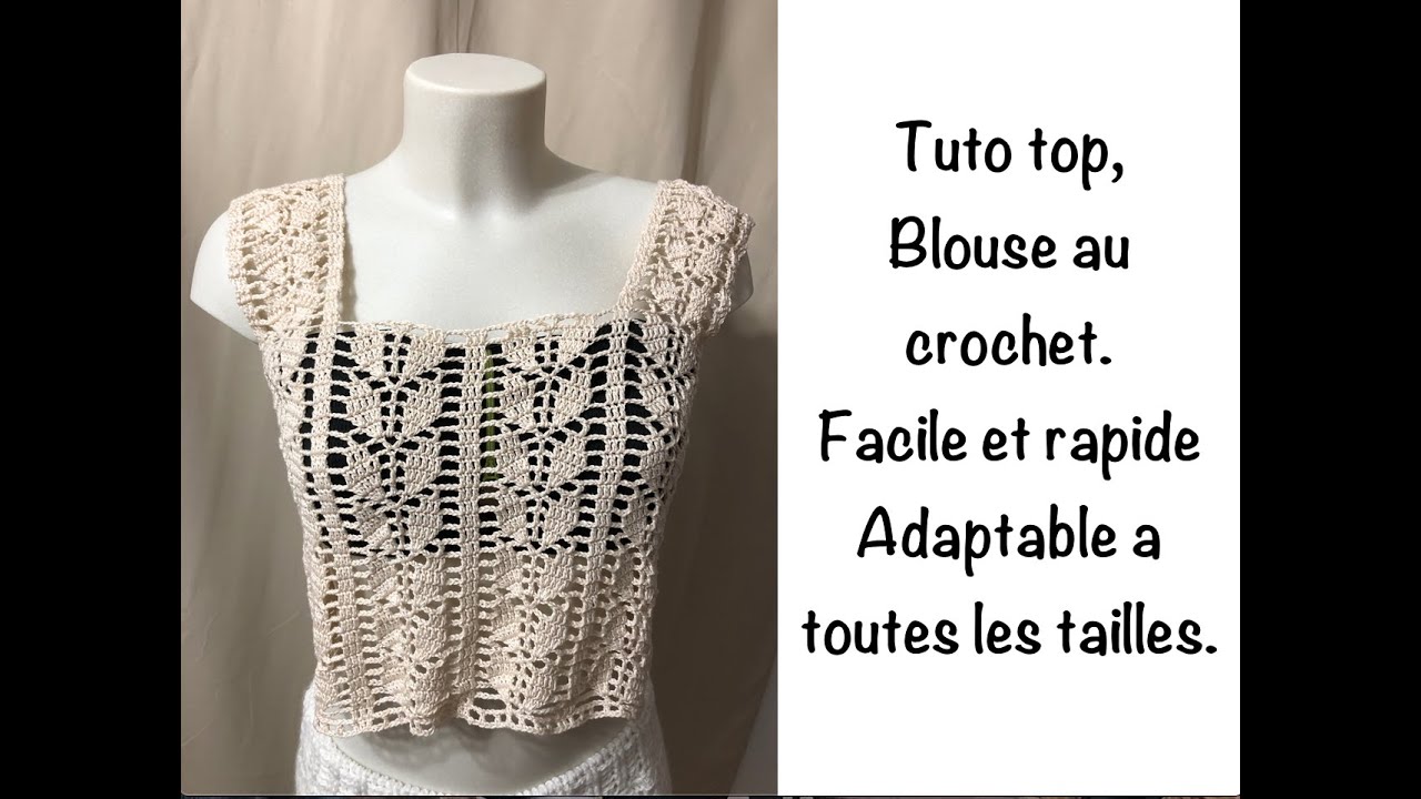 Tuto top, blouse au crochet