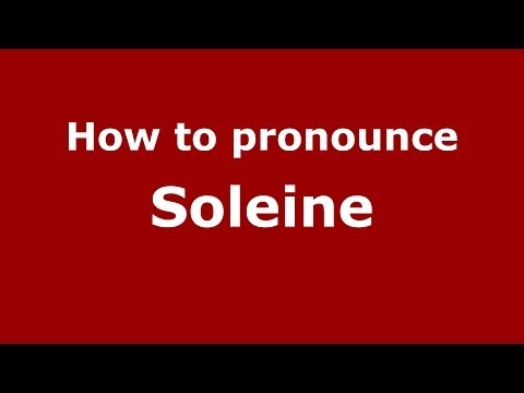 How to pronounce Soleine