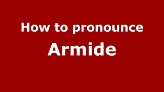 How to pronounce Armide