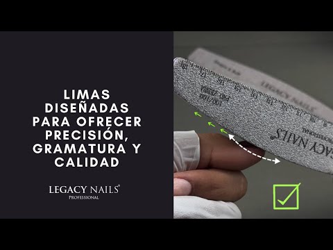 Obtén un limado uniforme y efectivo sin dañar la estructura de la uña │ LEGACY NAILS