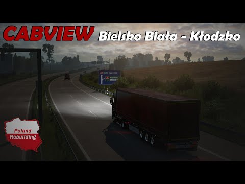 ETS2 Poland rebuilding | Cabview Bielsko Biała - Kłodzko | Renault range T460 | EVR Sound