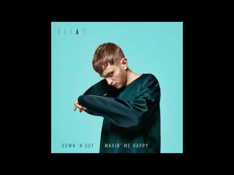 Elias -  Down N Out (Official audio)