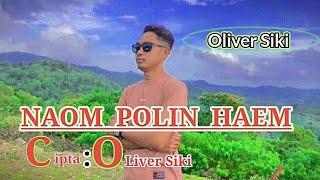 Download lagu LAGU TERBARU 2025 NAOM POLIN HAEM ( Cipta : Oliver Siki )  MUSIK VIDEO mp3