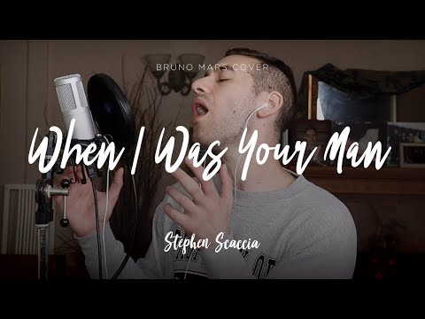 When I Was Your Man - Bruno Mars (cover by Stephen Scaccia)