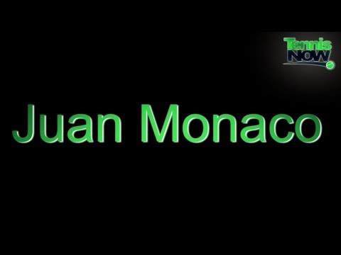 How To Pronounce Juan Monaco