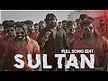 SULTHAN CHAPTER 1 FULL SONG EDIT REUPLODED GADHAVI EDITS