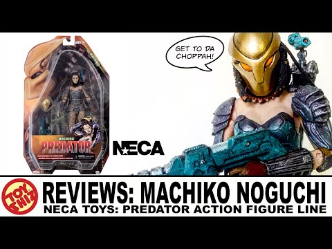 Toy Shiz REVIEWS: NECA Toys Predator MACHIKO NOGUCHI!