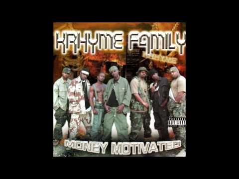 Krhyme Family: Money Motivated
