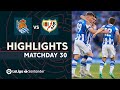Highlights Real Sociedad vs Rayo Vallecano (2-1)