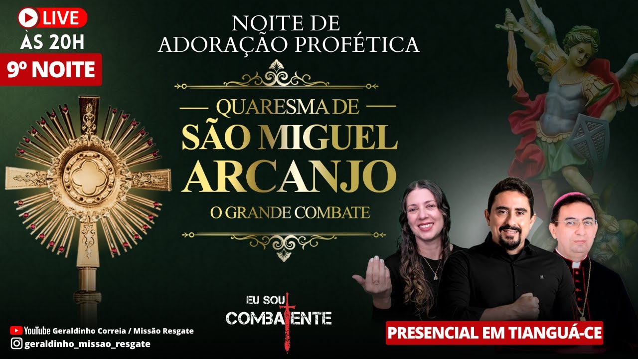 9ª NOITE QUARESMA DE SÃO MIGUEL  I Noite de Adoração Profética  - Presencial  I Geraldinho Correia
