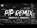 Babyfxce E Monaleo PTP REMIX LYRICS