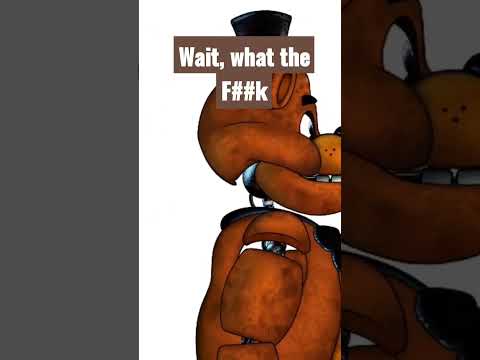 When freddy just cussed then foxy herd him