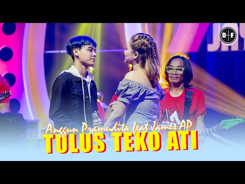 Anggun Pramudita FT James AP - TULUS TEKO ATI- AA JAYA MUSIC || Official LIVE