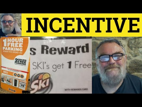 🔵 Incentive Meaning - Incentivize Examples - Incentive Defined - Business English - Incentivise