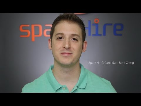 Spark Hire Candidate Boot Camp Introduction