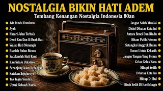 Download lagu Lagu Nostalgia Terbaik Bikin Hati Adem Paling Syahdu | Tembang Kenangan Nostalgia Indonesia 80an 90a mp3 Download lagu Lagu Nostalgia Terbaik Bikin Hati Adem Paling Syahdu | Tembang Kenangan Nostalgia Indonesia 80an 90a mp3