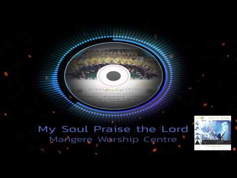MY SOUL PRAISE THE LORD |  Samoa Worship Centre Christian Ministry Mangere