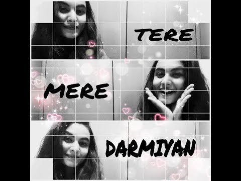 tere mere daarmiyaan