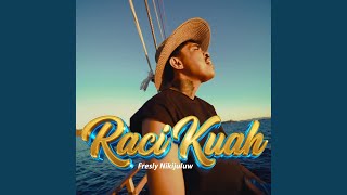 Download lagu Raci Kuah mp3