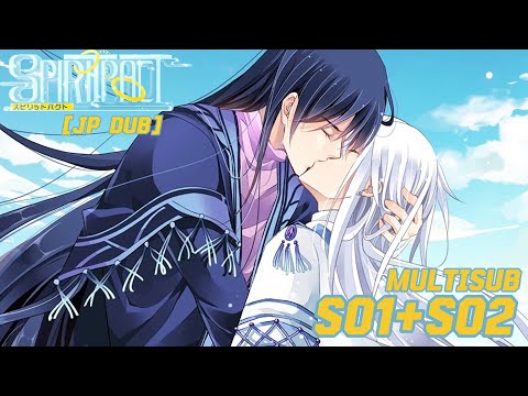 [JP Dub BL] "Spiritpact" S01+S02 FULL | Lips Entwined, Hearts Aflame | Japanese Audio / Multi-Sub