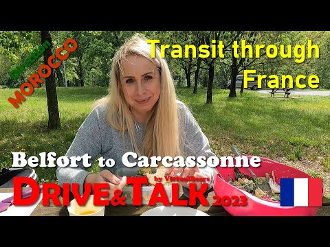 MOROCCO #3 Belfort, France to Carcassonne, France, in the south of France :) ...