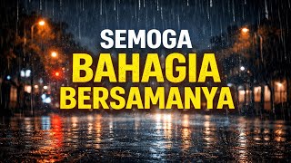 Download lagu SEMOGA BAHAGIA BERSAMANYA mp3 Download lagu SEMOGA BAHAGIA BERSAMANYA mp3