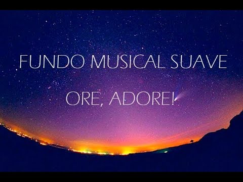 O melhor Fundo Musical Suave para Orar e adorar a Deus | by Cicero Euclides