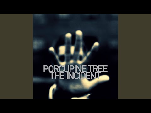 Your Unpleasant Family - Porcupine Tree