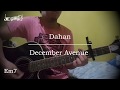 December Avenue - Dahan (Guitar Chords)