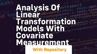 analysis of linear transformation models with covariate measurement