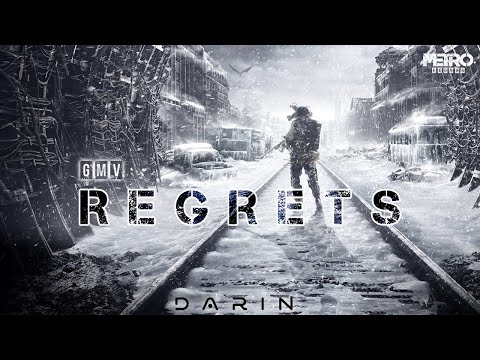 Metro Exodus | Leave Your Regrets Behind (In The End)「GMV」[HQ]