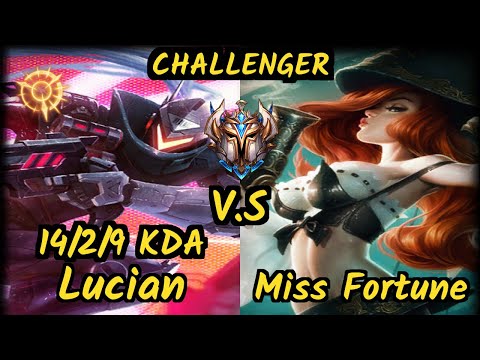 FORG1VEN (LUCIAN) vs MISS FORTUNE - 14/2/9 KDA BOTTOM ADC CHALLENGER GAMEPLAY - EUW
