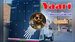Download lagu Yaari Masoom Sharma Remix Song Dj Choudhary Habri | New Haryanvi Song Dj Remix Hard Bass 2025 mp3 Download lagu Yaari Masoom Sharma Remix Song Dj Choudhary Habri | New Haryanvi Song Dj Remix Hard Bass 2025 mp3
