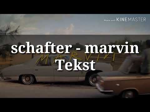 schafter - marvin + Tekst