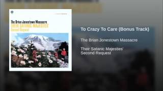 To Crazy To Care (Bonus Track)