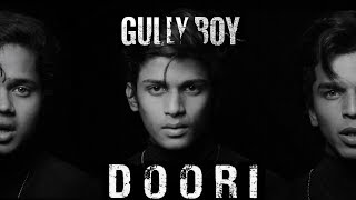 Doori | Gully Boy | Ranveer Singh &amp; Alia Bhatt | Javed Akhtar | DIVINE | Rishi Rich | Zoya Akhtar