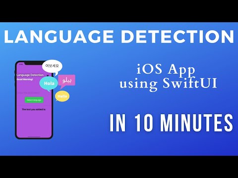 Make a Language Detection iOS App using SwiftUI in 10 minutes!