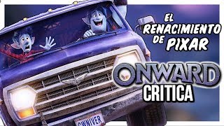 Unidos (Onward): El Renacimiento de Pixar | Crítica Sin Spoilers