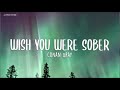 Conan Gray - Wish You Were Sober Lyrics Conan Gray - Wish You Were Sober Lyrics